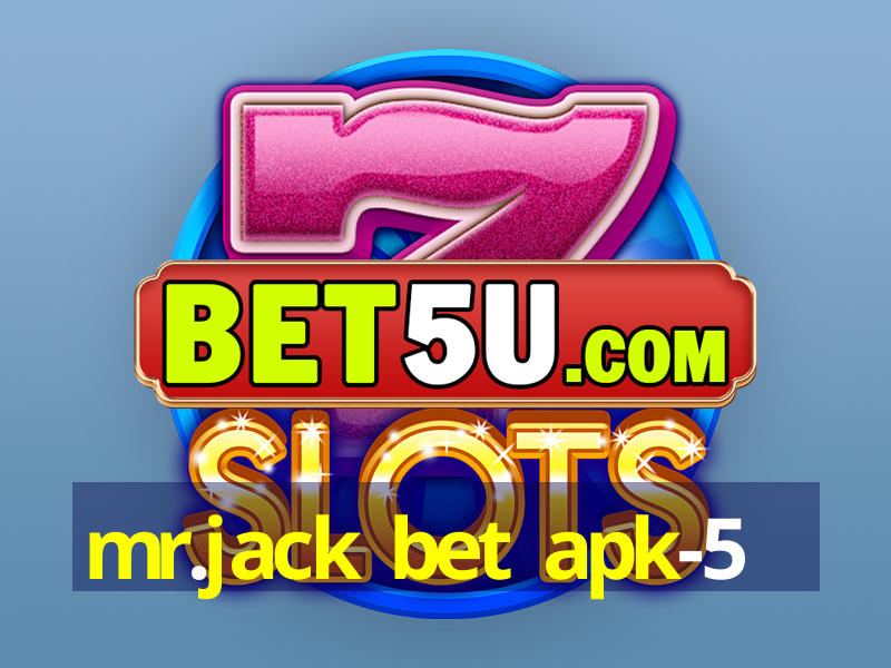 mr.jack bet apk